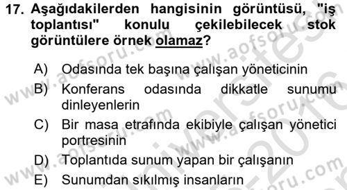 Fotoğraf ve Video Proje Geliştirme Dersi 2015 - 2016 Yılı (Final) Dönem Sonu Sınav Soruları 17. Soru