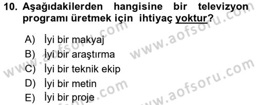 Fotoğraf ve Video Proje Geliştirme Dersi 2015 - 2016 Yılı Tek Ders Sınav Soruları 10. Soru