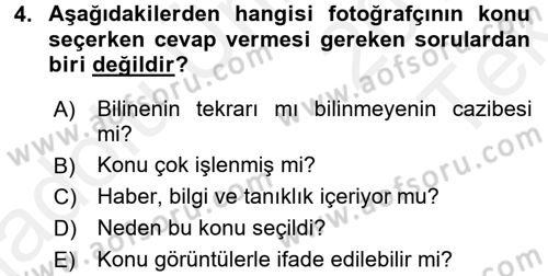Fotoğraf ve Video Proje Geliştirme Dersi 2015 - 2016 Yılı Tek Ders Sınav Soruları 4. Soru