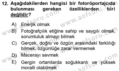 Fotoğraf ve Video Proje Geliştirme Dersi 2017 - 2018 Yılı (Vize) Ara Sınav Soruları 12. Soru