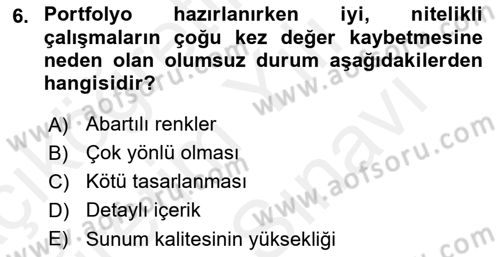 Fotoğraf ve Video Proje Geliştirme Dersi 2017 - 2018 Yılı (Vize) Ara Sınav Soruları 6. Soru