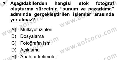 Fotoğraf ve Video Proje Geliştirme Dersi 2018 - 2019 Yılı 3 Ders Sınav Soruları 7. Soru