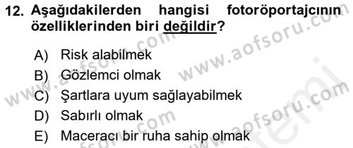 Fotoğraf ve Video Proje Geliştirme Dersi 2018 - 2019 Yılı (Vize) Ara Sınav Soruları 12. Soru