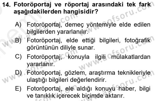 Fotoğraf ve Video Proje Geliştirme Dersi 2018 - 2019 Yılı (Vize) Ara Sınav Soruları 14. Soru