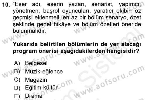 Fotoğraf ve Video Proje Geliştirme Dersi 2018 - 2019 Yılı (Final) Dönem Sonu Sınav Soruları 10. Soru