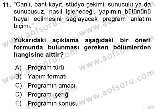 Fotoğraf ve Video Proje Geliştirme Dersi 2020 - 2021 Yılı Yaz Okulu Sınav Soruları 11. Soru