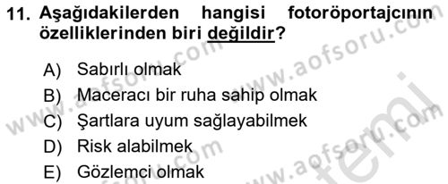 Fotoğraf ve Video Proje Geliştirme Dersi 2021 - 2022 Yılı (Vize) Ara Sınav Soruları 11. Soru