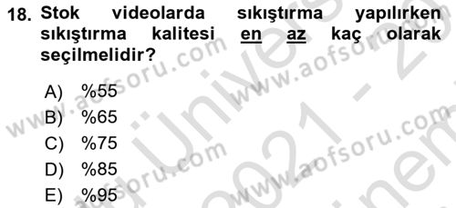 Fotoğraf ve Video Proje Geliştirme Dersi 2021 - 2022 Yılı (Final) Dönem Sonu Sınav Soruları 18. Soru