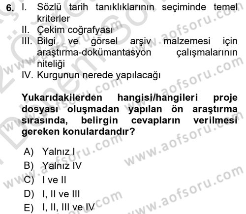 Fotoğraf ve Video Proje Geliştirme Dersi 2021 - 2022 Yılı (Final) Dönem Sonu Sınav Soruları 6. Soru