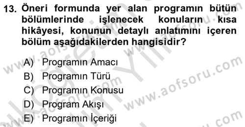 Fotoğraf ve Video Proje Geliştirme Dersi 2021 - 2022 Yılı Yaz Okulu Sınav Soruları 13. Soru