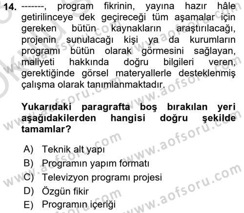 Fotoğraf ve Video Proje Geliştirme Dersi 2022 - 2023 Yılı Yaz Okulu Sınav Soruları 14. Soru