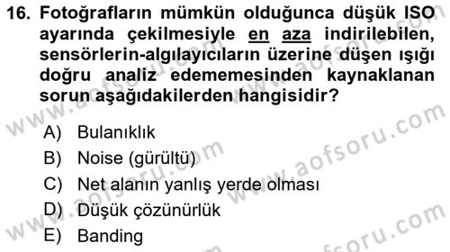 Fotoğraf ve Video Proje Geliştirme Dersi 2023 - 2024 Yılı (Vize) Ara Sınav Soruları 16. Soru
