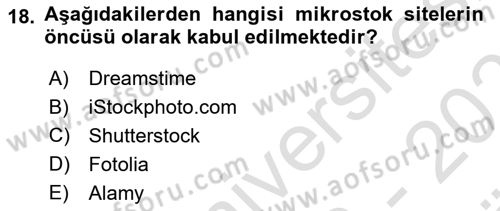 Fotoğraf ve Video Proje Geliştirme Dersi 2023 - 2024 Yılı (Vize) Ara Sınav Soruları 18. Soru