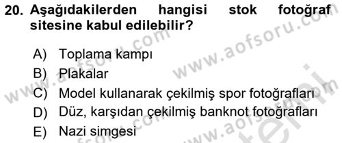 Fotoğraf ve Video Proje Geliştirme Dersi 2023 - 2024 Yılı (Vize) Ara Sınav Soruları 20. Soru