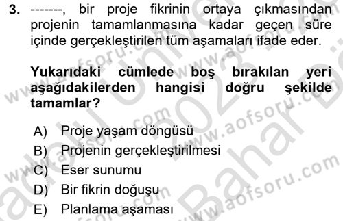 Fotoğraf ve Video Proje Geliştirme Dersi 2023 - 2024 Yılı (Vize) Ara Sınav Soruları 3. Soru