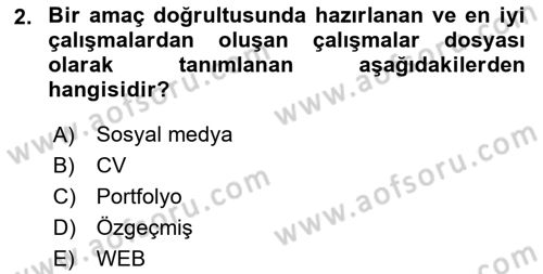 Fotoğraf ve Video Proje Geliştirme Dersi 2023 - 2024 Yılı (Final) Dönem Sonu Sınav Soruları 2. Soru