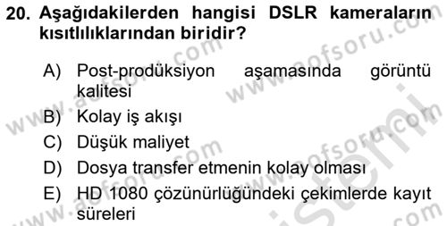 Fotoğraf ve Video Proje Geliştirme Dersi 2023 - 2024 Yılı (Final) Dönem Sonu Sınav Soruları 20. Soru