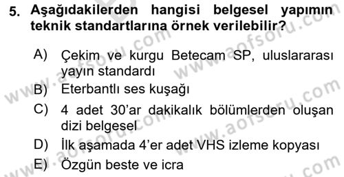 Fotoğraf ve Video Proje Geliştirme Dersi 2023 - 2024 Yılı (Final) Dönem Sonu Sınav Soruları 5. Soru