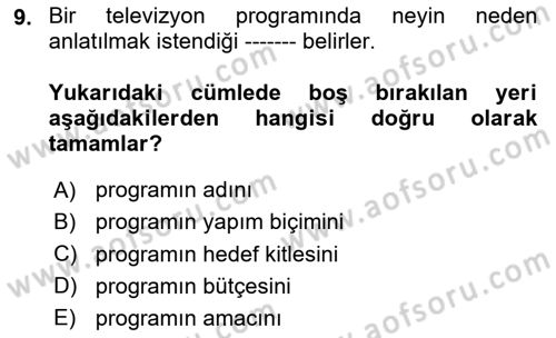 Fotoğraf ve Video Proje Geliştirme Dersi 2023 - 2024 Yılı (Final) Dönem Sonu Sınav Soruları 9. Soru
