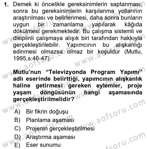 Fotoğraf ve Video Proje Geliştirme Dersi 2023 - 2024 Yılı Yaz Okulu Sınav Soruları 1. Soru