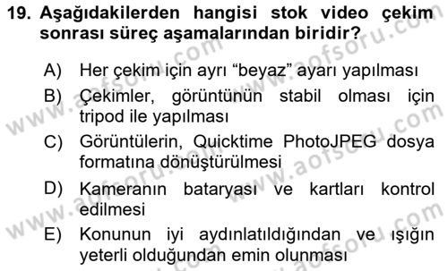 Fotoğraf ve Video Proje Geliştirme Dersi 2023 - 2024 Yılı Yaz Okulu Sınav Soruları 19. Soru