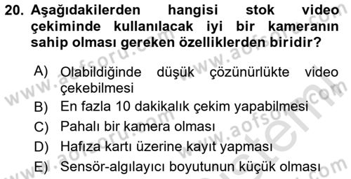 Fotoğraf ve Video Proje Geliştirme Dersi 2023 - 2024 Yılı Yaz Okulu Sınav Soruları 20. Soru