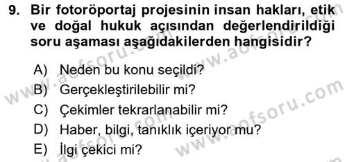 Fotoğraf ve Video Proje Geliştirme Dersi 2023 - 2024 Yılı Yaz Okulu Sınav Soruları 9. Soru