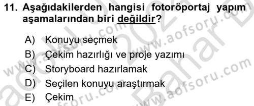 Fotoğraf ve Video Proje Geliştirme Dersi 2024 - 2025 Yılı (Vize) Ara Sınav Soruları 11. Soru