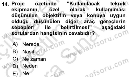 Fotoğraf ve Video Proje Geliştirme Dersi 2024 - 2025 Yılı (Vize) Ara Sınav Soruları 14. Soru