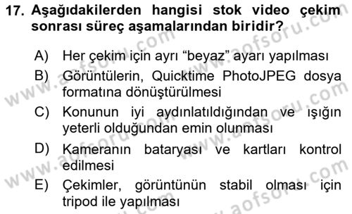 Fotoğraf ve Video Proje Geliştirme Dersi 2024 - 2025 Yılı (Final) Dönem Sonu Sınav Soruları 17. Soru