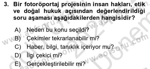 Fotoğraf ve Video Proje Geliştirme Dersi 2024 - 2025 Yılı (Final) Dönem Sonu Sınav Soruları 3. Soru