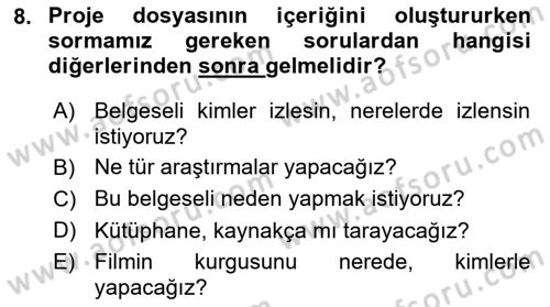 Fotoğraf ve Video Proje Geliştirme Dersi 2024 - 2025 Yılı (Final) Dönem Sonu Sınav Soruları 8. Soru