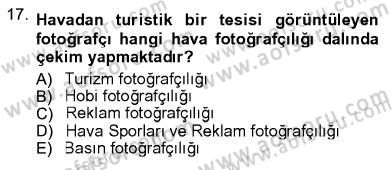 Fotoğrafın Kullanım Alanları Dersi Ara Sınavı Deneme Sınav Soruları 17. Soru