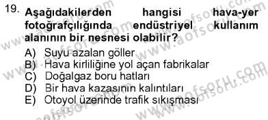Fotoğrafın Kullanım Alanları Dersi 2012 - 2013 Yılı (Vize) Ara Sınav Soruları 19. Soru