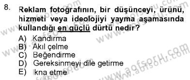 Fotoğrafın Kullanım Alanları Dersi Ara Sınavı Deneme Sınav Soruları 8. Soru