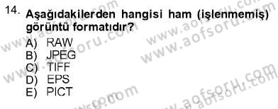 Fotoğrafın Kullanım Alanları Dersi 2012 - 2013 Yılı (Final) Dönem Sonu Sınav Soruları 14. Soru