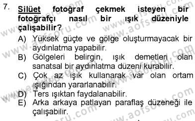 Fotoğrafın Kullanım Alanları Dersi 2012 - 2013 Yılı (Final) Dönem Sonu Sınav Soruları 7. Soru