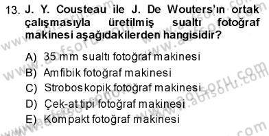 Fotoğrafın Kullanım Alanları Dersi Ara Sınavı Deneme Sınav Soruları 13. Soru