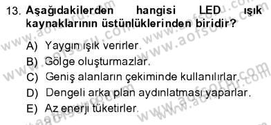 Fotoğrafın Kullanım Alanları Dersi 2013 - 2014 Yılı (Final) Dönem Sonu Sınav Soruları 13. Soru