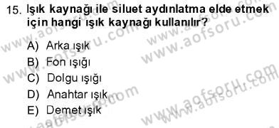 Fotoğrafın Kullanım Alanları Dersi 2013 - 2014 Yılı (Final) Dönem Sonu Sınav Soruları 15. Soru