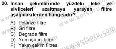 Fotoğrafın Kullanım Alanları Dersi 2013 - 2014 Yılı Tek Ders Sınav Soruları 20. Soru