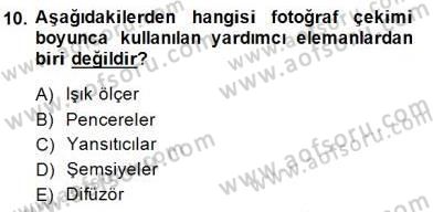 Fotoğrafın Kullanım Alanları Dersi Ara Sınavı Deneme Sınav Soruları 10. Soru