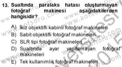 Fotoğrafın Kullanım Alanları Dersi Ara Sınavı Deneme Sınav Soruları 13. Soru