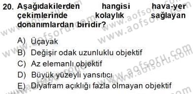 Fotoğrafın Kullanım Alanları Dersi Ara Sınavı Deneme Sınav Soruları 20. Soru