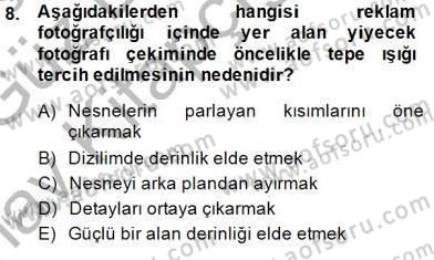 Fotoğrafın Kullanım Alanları Dersi Ara Sınavı Deneme Sınav Soruları 8. Soru