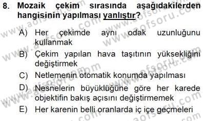 Fotoğrafın Kullanım Alanları Dersi Ara Sınavı Deneme Sınav Soruları 8. Soru