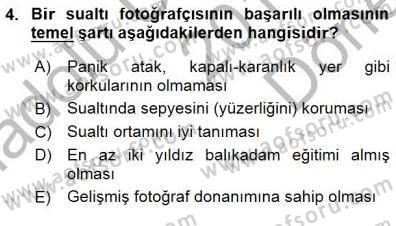Fotoğrafın Kullanım Alanları Dersi 2015 - 2016 Yılı (Final) Dönem Sonu Sınav Soruları 4. Soru