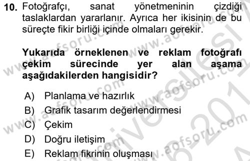 Fotoğrafın Kullanım Alanları Dersi Ara Sınavı Deneme Sınav Soruları 10. Soru