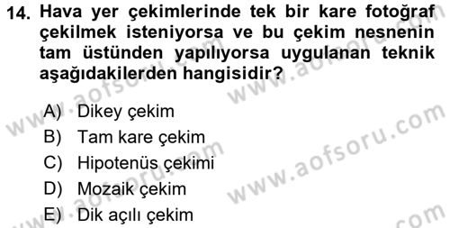 Fotoğrafın Kullanım Alanları Dersi Ara Sınavı Deneme Sınav Soruları 14. Soru