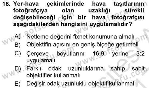 Fotoğrafın Kullanım Alanları Dersi Ara Sınavı Deneme Sınav Soruları 16. Soru